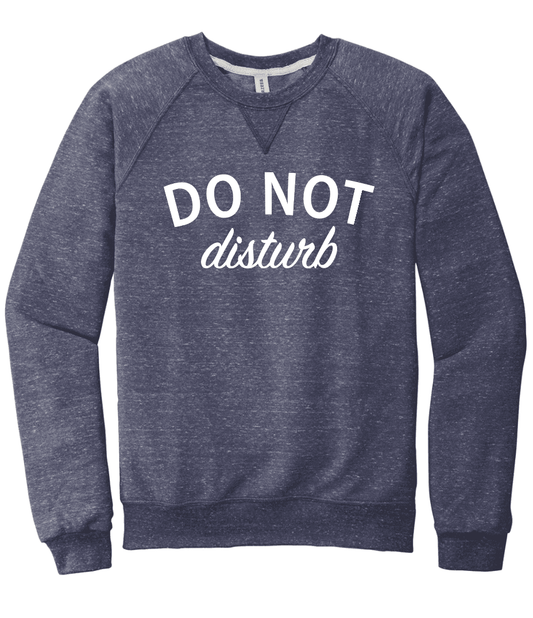 Hazel Blues® | DO NOT disturb sweatshirt