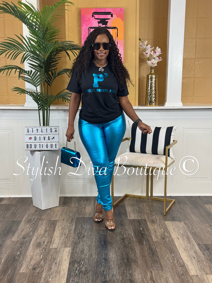 P-3 Pretty. Private. Paid. T-Shirt (Black/Turquoise Foil Print)